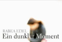 Auf dem Seziertisch: Rabea Edels Roman – Ein dunkler Moment