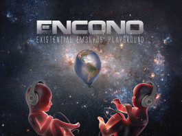 Encono – Existential Embryos‘ Playground vorgestellt