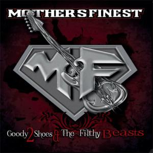 Mothers Finest Goody 2 Shoes WEB