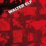 Walter Elf – Geheimtip