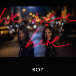 Neues BOY Album -We were here-