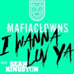 Mafia Clowns feat. Sean Kingston