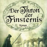 Peter V. Brett – Der Thron der Finsternis