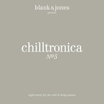Blank & Jones – Chilltronica N°5