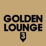 GOLDEN LOUNGE Vol. 3