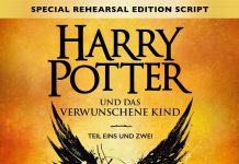 Harry Potter und das verwunschene Kind -Special Rehearsal Edition Script