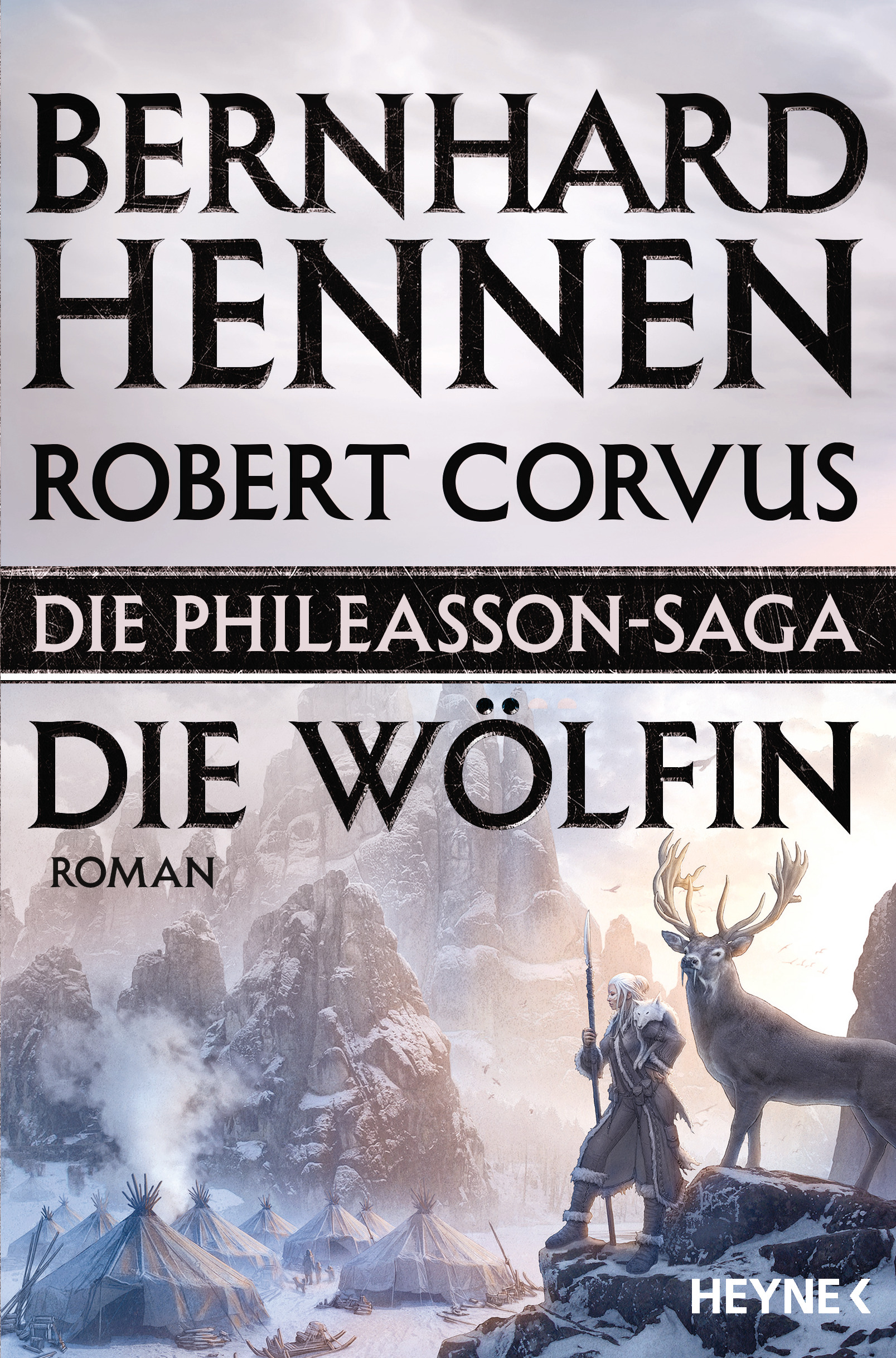 Die Phileasson Saga - Die Woelfin von Bernhard Hennen
