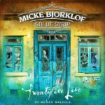 Micke Bjorklof & Blue Strip – Twentyfive Live At Blues Baltica