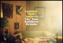 COURTNEY MARIE ANDREWS – neues Album, May Your Kindness Remain