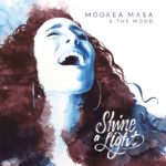 Deutschlandpremiere-Video/Telefoninterview: Moorea Masa – Shine A Light