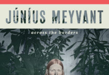 Júníus Meyvant – Neues Album, Across The Borders