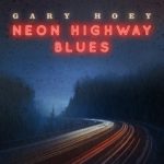 Gary Hoey, Neues Album – Neon Highway Blues