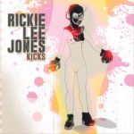 RICKIE LEE JONES – KICKS