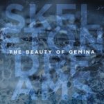 The Beauty Of Gemina: Video Premiere Apologise aus dem kommenden Album Skeleton Dreams
