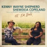 Shemekia Copeland/Kenny Wayne Shepherd: Hit ‚Em Back